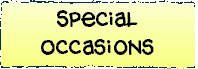 Special Occasions